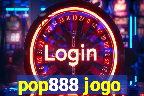 pop888 jogo