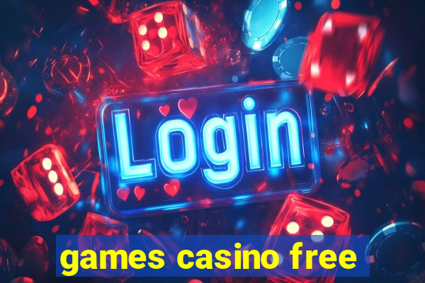 games casino free