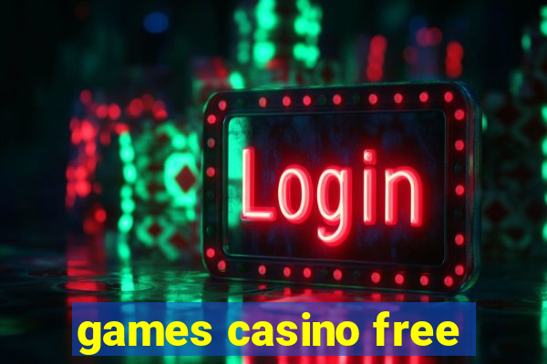 games casino free