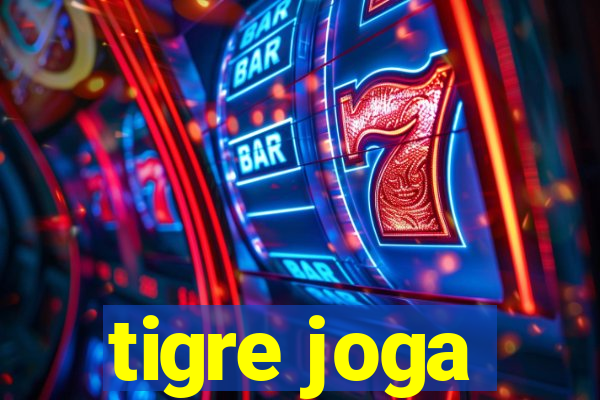 tigre joga