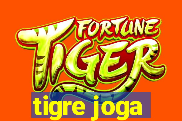 tigre joga