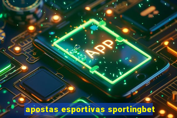 apostas esportivas sportingbet