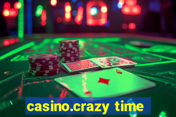 casino.crazy time