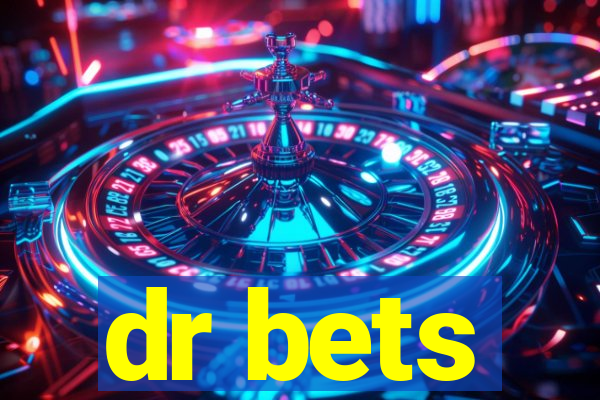 dr bets