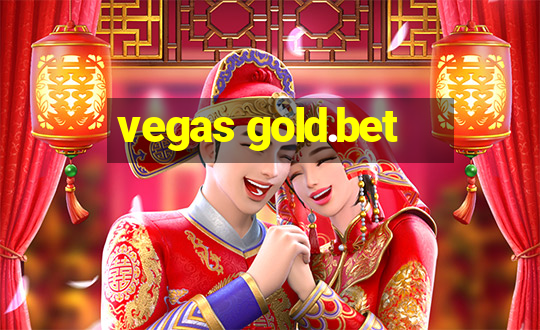 vegas gold.bet