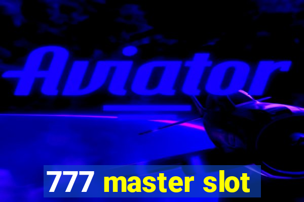 777 master slot