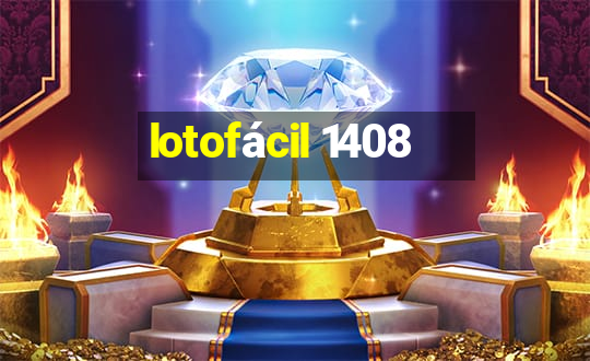 lotofácil 1408