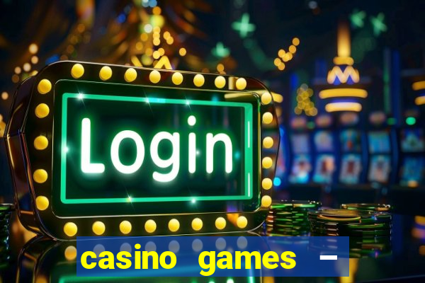 casino games – walk of fame