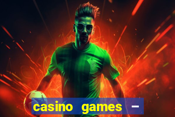 casino games – walk of fame