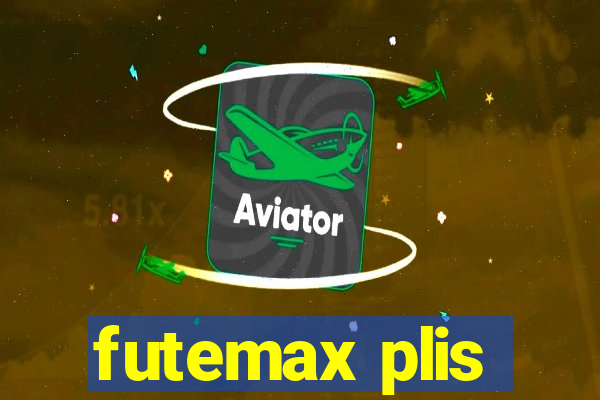 futemax plis