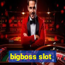 bigboss slot