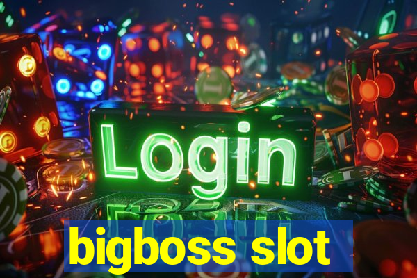 bigboss slot