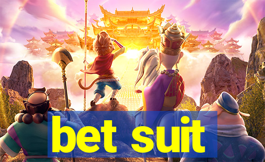 bet suit