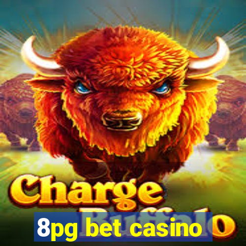 8pg bet casino