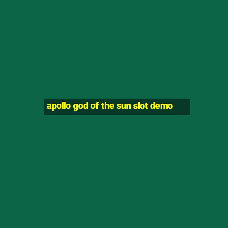 apollo god of the sun slot demo