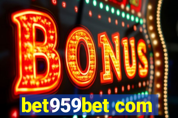 bet959bet com