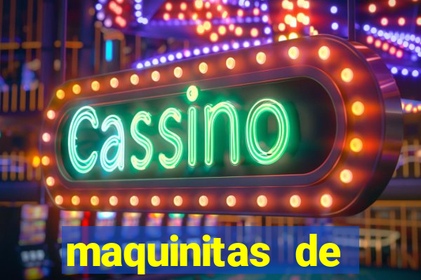 maquinitas de casino gratis