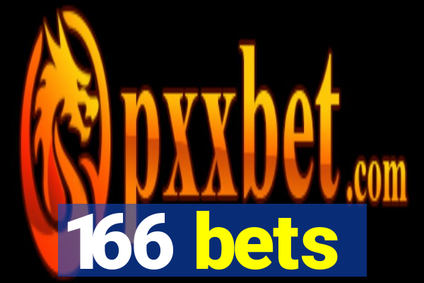 166 bets