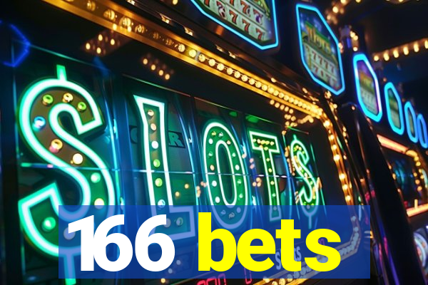 166 bets