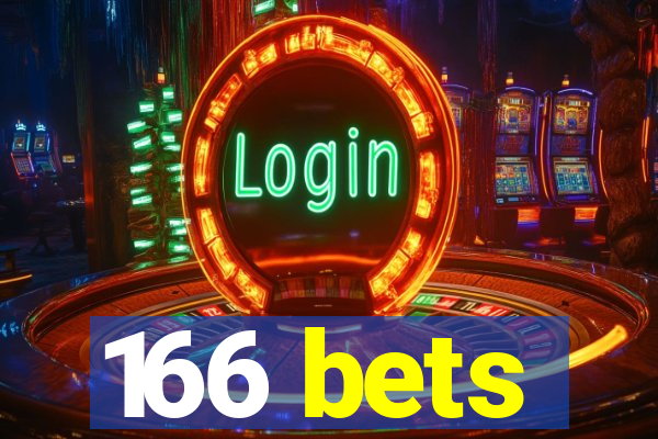 166 bets