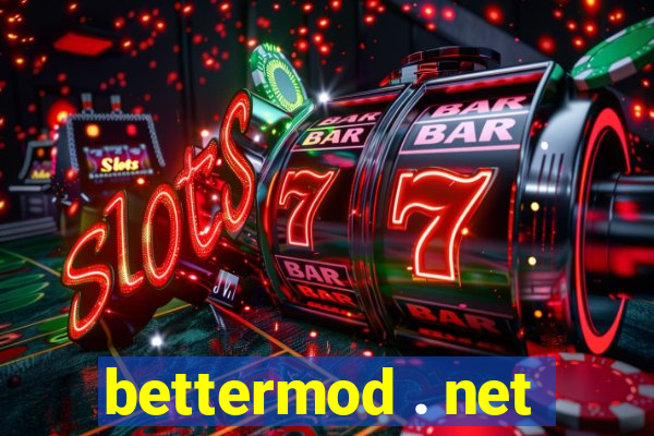 bettermod . net