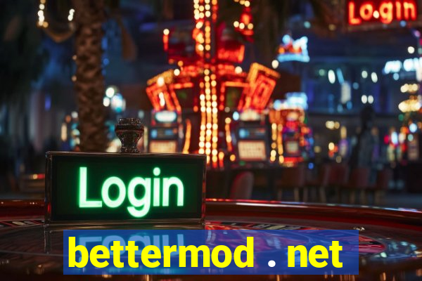 bettermod . net