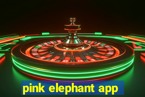 pink elephant app