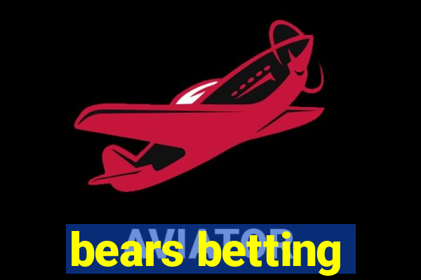 bears betting