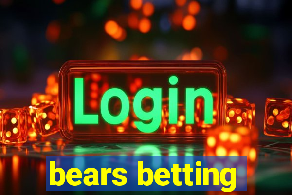 bears betting