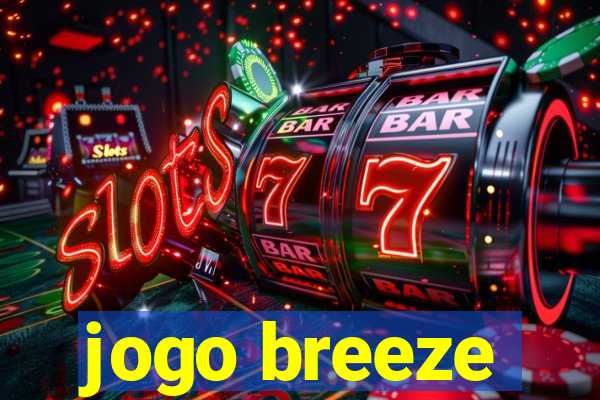 jogo breeze