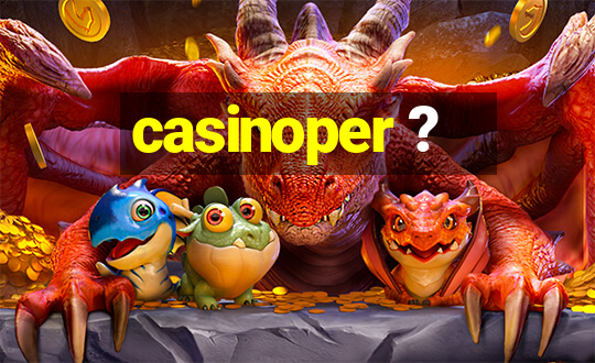 casinoper ?