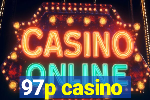 97p casino