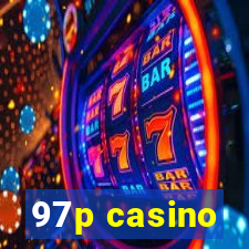 97p casino