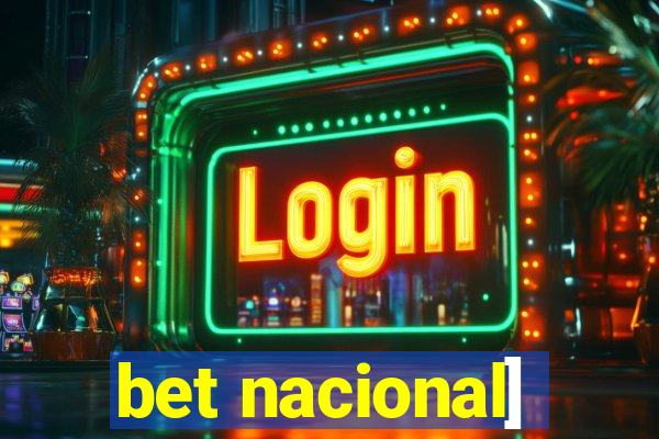 bet nacional]