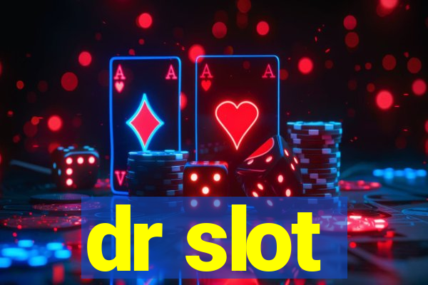 dr slot