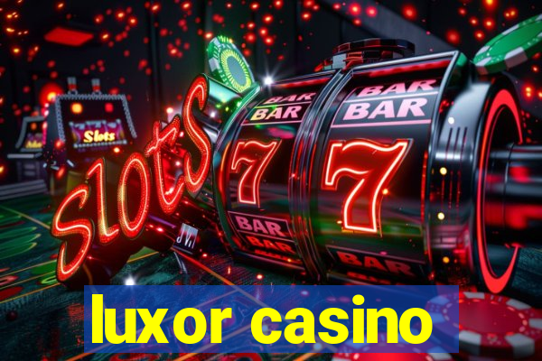 luxor casino