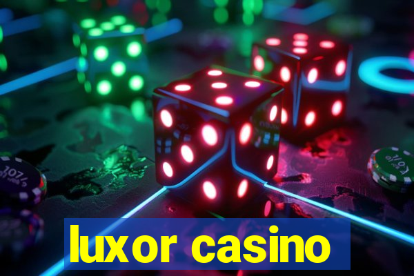 luxor casino