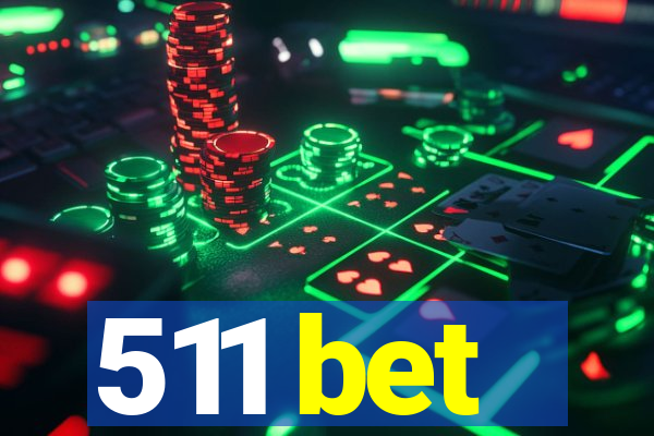 511 bet