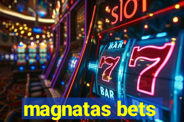 magnatas bets