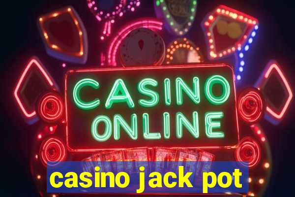 casino jack pot