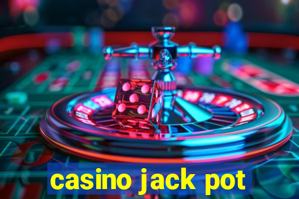 casino jack pot