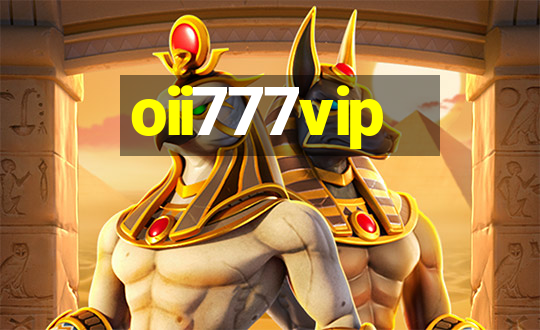 oii777vip