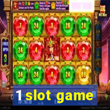 1 slot game