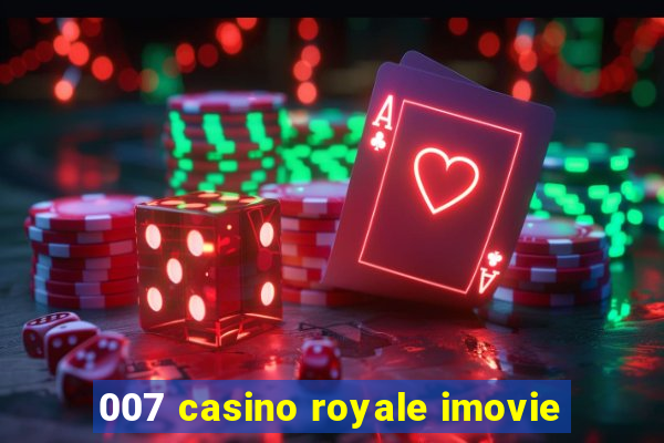 007 casino royale imovie