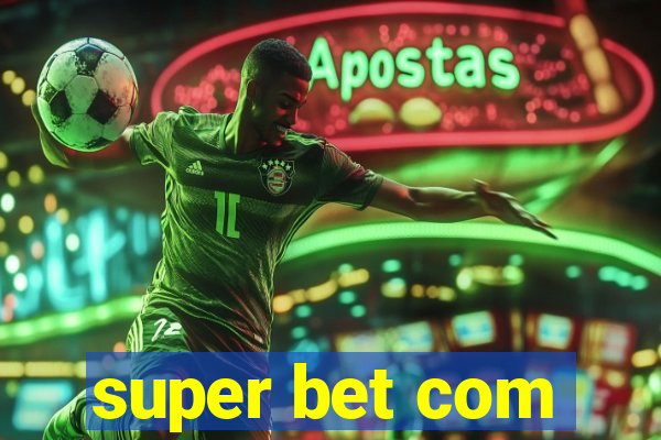 super bet com