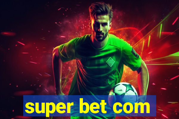 super bet com