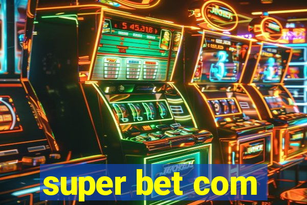 super bet com