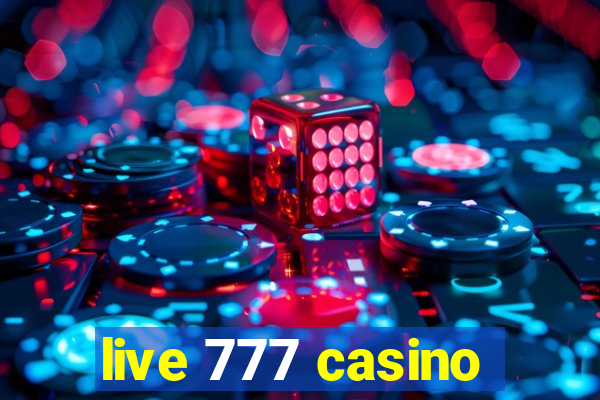 live 777 casino