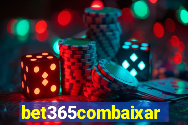 bet365combaixar