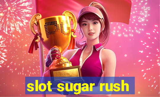 slot sugar rush